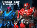 Spēle Robot Car Transform 2
