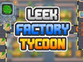 Spēle Leek Factory Tycoon