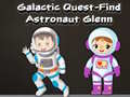 Spēle Galactic Quest-Find Astronaut Glenn