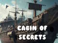 Spēle Cabin of Secrets