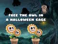 Spēle Free the Owl in a Halloween Cage