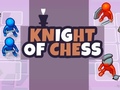 Spēle Knight of Chess
