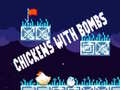 Spēle Chickens With Bombs