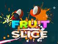 Spēle Fruit Slice 