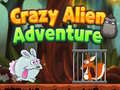 Spēle Crazy Alien Adventure
