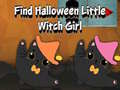 Spēle Find Halloween Little Witch Girl