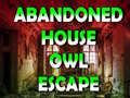 Spēle Abandoned House Owl Escape