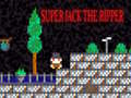 Spēle Super Jack the Ripper