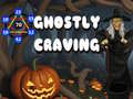 Spēle Ghostly Craving