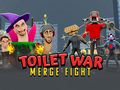 Spēle Toilet War: Merge Skibidi