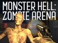 Spēle Monster Hell Zombie Arena