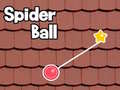 Spēle Spider Ball