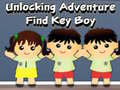 Spēle Unlocking Adventure Find Key Boy