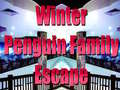 Spēle Winter Penguin Family Escape