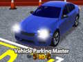 Spēle Vehicle Parking Master 3D