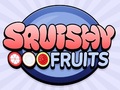 Spēle Squishy Fruits