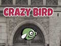 Spēle Crazy Bird