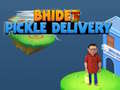 Spēle Bhide Pickle Delivery