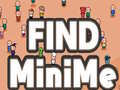 Spēle Find MiniMe