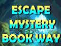 Spēle Escape Mystery Book Way