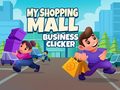 Spēle My Shopping Mall Business Clicker