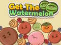 Spēle Get The Watermelon