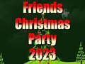 Spēle Friends Christmas Party 2023