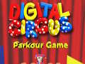 Spēle Digital Circus: Parkour Game