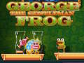 Spēle George The Gentleman Frog