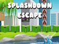 Spēle Splashdown Escape