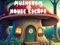 Spēle Mushroom House Escape