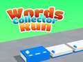 Spēle Words Collector Run 