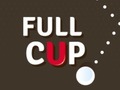 Spēle Full Cup