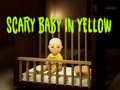 Spēle Scary Baby in Yellow