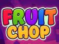 Spēle Fruit Chop