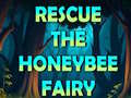Spēle Rescue The Honeybee Fairy