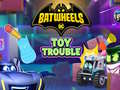 Spēle Batwheels Toy Trouble