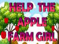 Spēle Help The Apple Farm Girl