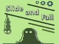 Spēle Slide and Fall