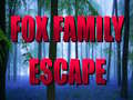 Spēle Fox Family Escape