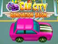 Spēle Car City Renovation Salon