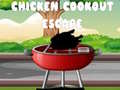 Spēle Chicken Cookout Escape
