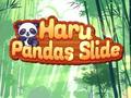 Spēle Haru Pandas Slide