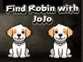 Spēle Find Robin with JoJo