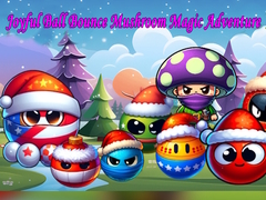 Spēle Joyful Ball Bounce Mushroom Magic Adventure