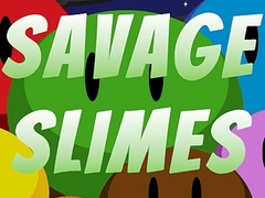 Spēle Savage Slimes