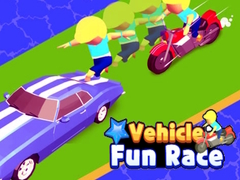 Spēle Vehicle Fun Race