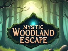 Spēle Mystic Woodland Escape