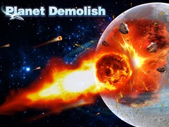 Spēle Planet Demolish