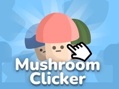 Spēle Mushroom Clicker